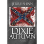 Dixie Autumn - Paperback
