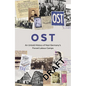 Ost: An Untold History of Nazi Germany's Forced Labour Camps - Hardcover