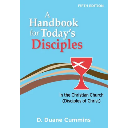 A Handbook for Today's Disciples, 5th Edition - Paperback