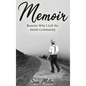 Memoir: Reasons Why I Left the Amish Community - Hardcover