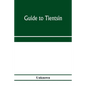 Guide to Tientsin - Paperback