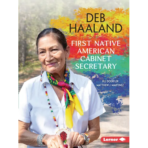Deb Haaland: First Native American Cabinet Secretary - Paperback