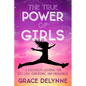 The True Power of Girls: A Discovery Journal for Self-Love, Confidence, and Uniqueness - Paperback