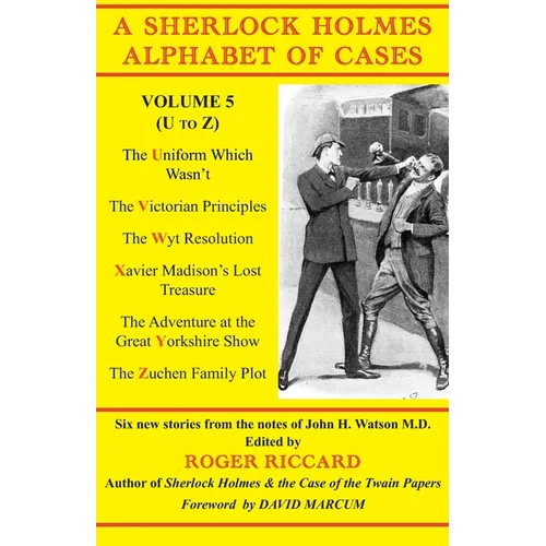 A Sherlock Holmes Alphabet of Cases Volume 5 (U to Z) - Paperback