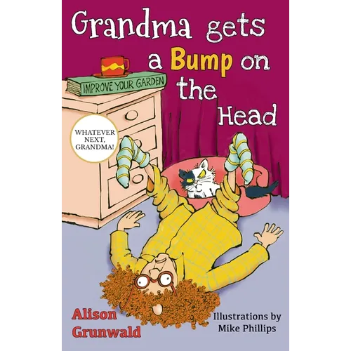 Grandma Gets a Bump on the Head - Paperback