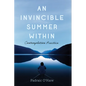 An Invincible Summer Within: Contemplation Practice - Hardcover
