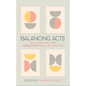 Balancing Acts: Conversations with Gerald Dawe on a Life in Poetry - Hardcover