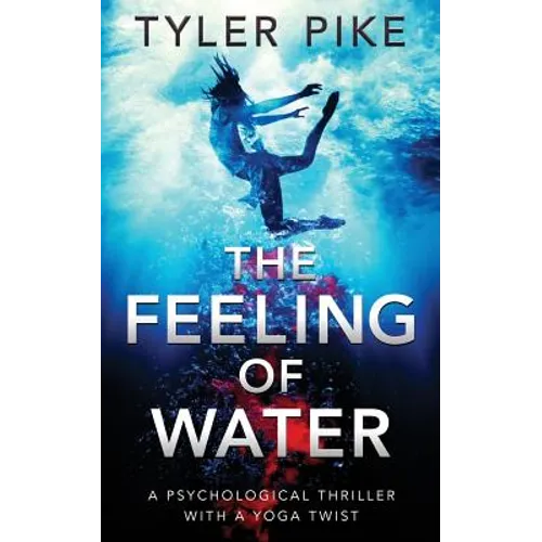 The Feeling of Water - Paperback