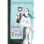 Holly and the Troll - Paperback