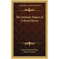 The Intimate Papers of Colonel House - Hardcover