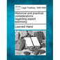 Historical and Practical Considerations Regarding Expert Testimony. - Paperback