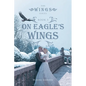 On Eagle's Wings: Book 3 - Paperback