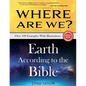 Where Are We? Earth According to the Bible - Paperback