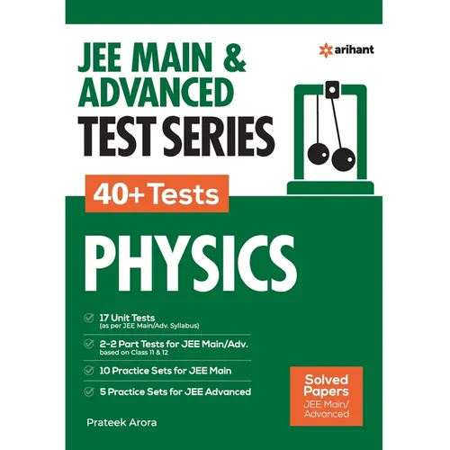 JEE MAIN & ADVANCED TEST SERIES 40+ Tests PHYSICS - Paperback