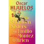 The Fourteen Sisters of Emilio Montez O'Brien - Library Binding