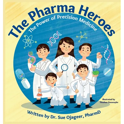 The Pharma Heroes: The Power of Precision Medicine - Hardcover