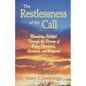 The Restlessness of the Call - Paperback