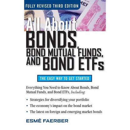 All about Bonds Bond Mutual Funds and Bond ETFs - Hardcover