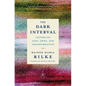 The Dark Interval: Letters on Loss, Grief, and Transformation - Hardcover