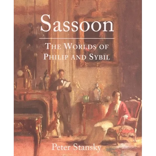 Sassoon: The Worlds of Philip and Sybil - Paperback