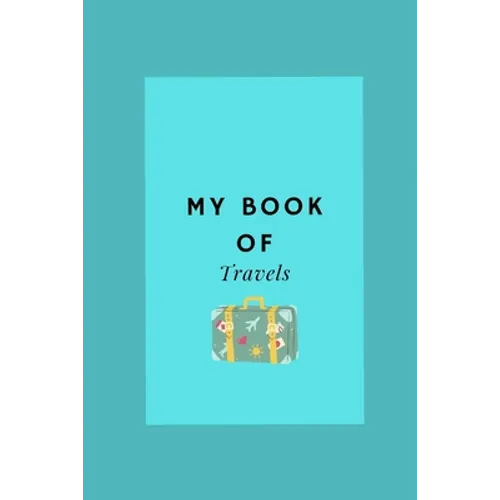 My Book Of Travels - Paperback