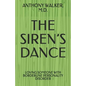 The Siren's Dance: My Marriage to a Borderline: A Case Study - Paperback