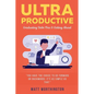 Ultra Productive: Graduating Debt-Free & Getting Ahead - Paperback