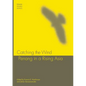Catching the Wind: Penang in a Rising Asia - Paperback