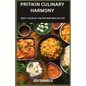 Pritikin Culinary Harmony: A Tasty Tour of the Pritikin Way of Life - Paperback