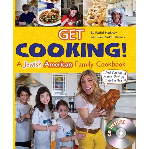 Get Cooking! a Jewish American Family Cookbook and Rockin' Mama Doni Celebration [With CD (Audio)] - Spiral