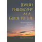 Jewish Philosophy as a Guide to Life: Rosenzweig, Buber, Levinas, Wittgenstein - Hardcover