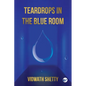 Teardrops in the Blue Room - Paperback