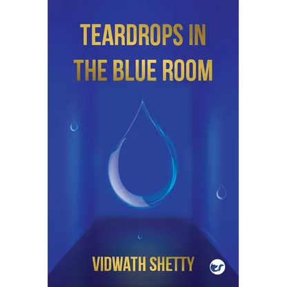 Teardrops in the Blue Room - Paperback