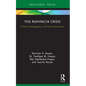 The Rohingya Crisis: A Moral, Ethnographic, and Policy Assessment - Paperback