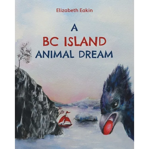 A BC Island Animal Dream - Paperback