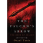 The Falcon's Arrow: The Book of Seljuk - Paperback
