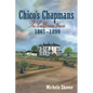 Chico's Chapmans: The California Years 1861-1899 - Paperback