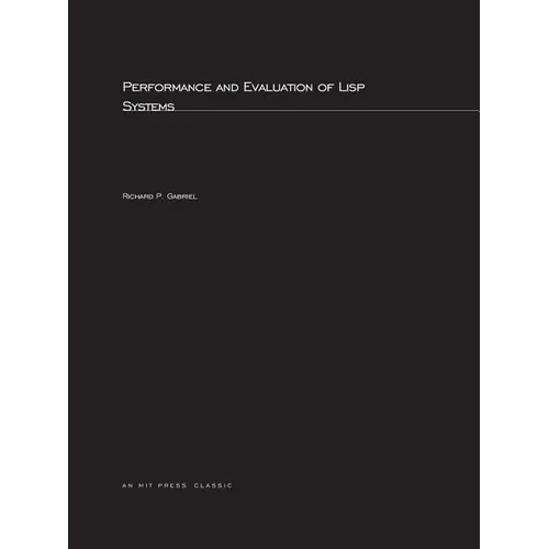Performance and Evaluation of LISP Systems - Paperback