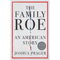 The Family Roe: An American Story - Hardcover