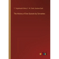 The History of Don Quixote by Cervantes - Paperback