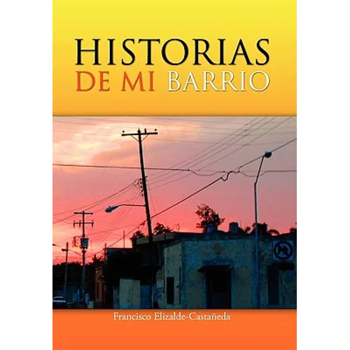 Historias de Mi Barrio - Paperback