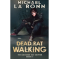 Dead Rat Walking - Paperback