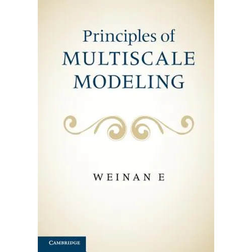 Principles of Multiscale Modeling - Hardcover