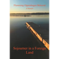 Sojourner in a Foreign Land: A Memoir - Paperback