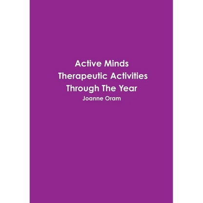 Active Minds Therapeutic Activities Through The Year - Paperback