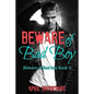 Beware of Bad Boy - Paperback
