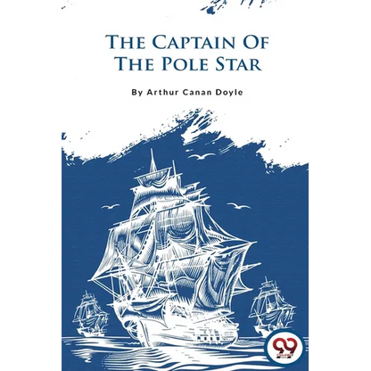 The Captain of the Pole Star - Paperback