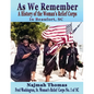 As We Remember: A History of the Woman's Relief Corps in Beaufort, SC - Paperback