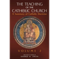 The Teaching of the Catholic Church: Volume 2: A Summary of Catholic Doctrine - Paperback