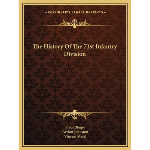 The History of the 71st Infantry Division - Paperback